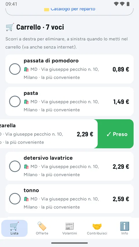 Warenkorb mit 7 Einträgen von MD in Mailand, jeder mit dem Kreis zum Abhaken; die Mozzarella ist nach links gewischt, mit der Aufschrift Preso (genommen)